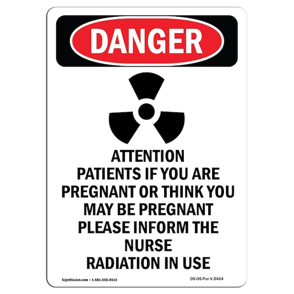 Safety Sign, OSHA Danger, 24" Height, Aluminum, Attention Patients, Portrait
